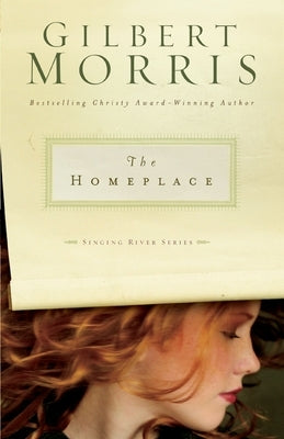 The Homeplace: 1 by Morris, Gilbert