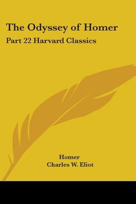 The Odyssey of Homer: Part 22 Harvard Classics by Homer