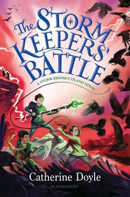 The Storm Keepers' Battle by Doyle, Catherine