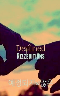 Destined by Perween, Rizwana