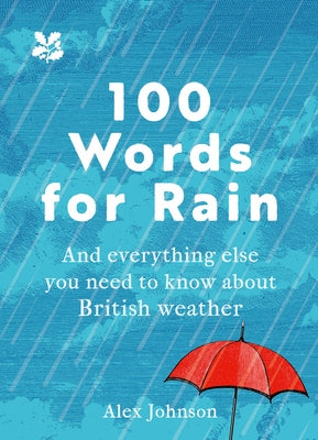 100 Words for Rain by Johnson, Alex
