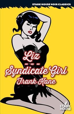 Liz / Syndicate Girl by Kane, Frank