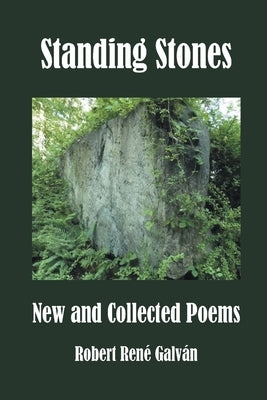 Standing Stones by Galván, Robert