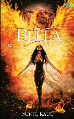Bella by Kaul, Sunil