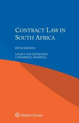 Contract Law in South Africa by Van Huyssteen, Louis F.