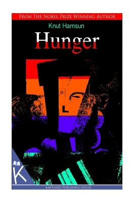 Hunger by Hamsun, Knut