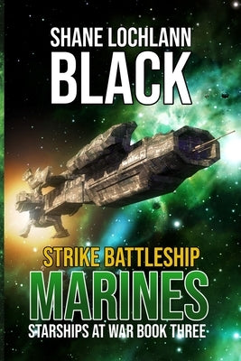 Strike Battleship Marines by Black, Shane Lochlann