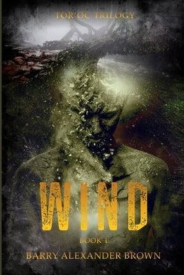 Wind by Brown, Barry Alexander
