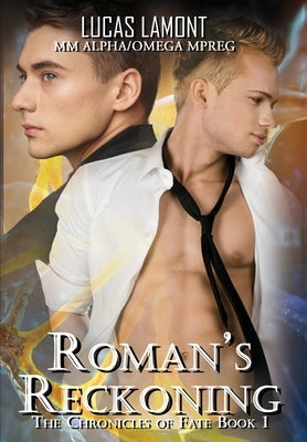 Roman's Reckoning: Type 6 (Part 1) by Lamont, Lucas