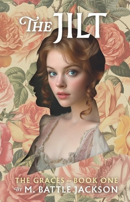 The Jilt by Jackson, M. Battle