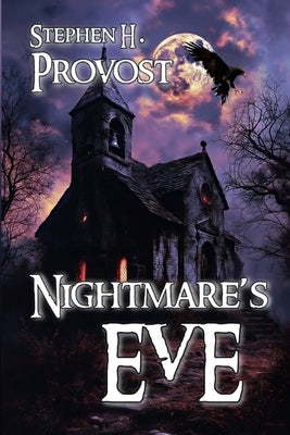 Nightmare's Eve by Provost, Stephen H.