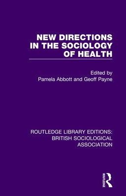 New Directions in the Sociology of Higher Education by Abbott, Pamela