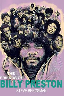 The Friends of Billy Preston by Bergsman, Steve