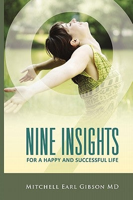Nine Insights by Gibson, Mitchell Earl