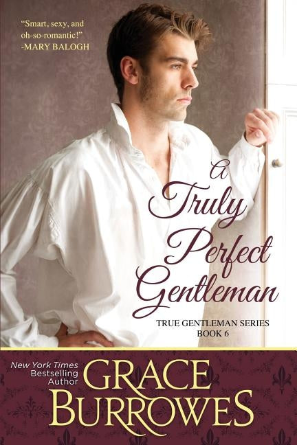 A Truly Perfect Gentleman by Burrowes, Grace