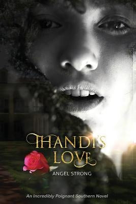Thandi's Love by Strong, Angel