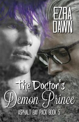 The Doctor's Demon Prince by Dawn, Ezra
