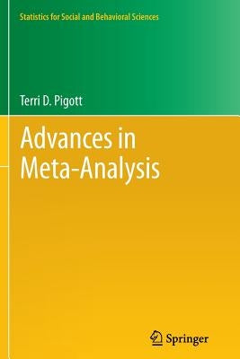 Advances in Meta-Analysis by Pigott, Terri