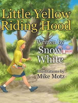 Little Yellow Riding Hood by White, Snow