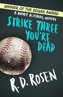 Strike Three You're Dead by Rosen, R. D.