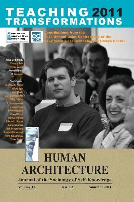 Teaching Transformations 2011 (Contributions from the 2011 Annual Joint Conference of the CIT/Educational Technology at UMass Boston) by Tamdgidi, Mohammad H.