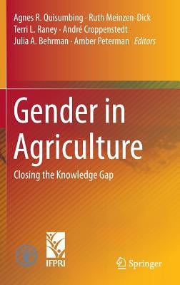 Gender in Agriculture: Closing the Knowledge Gap by Quisumbing, Agnes R.