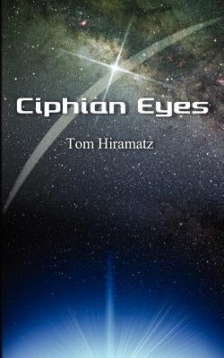 Ciphian Eyes by Hiramatz, Tom