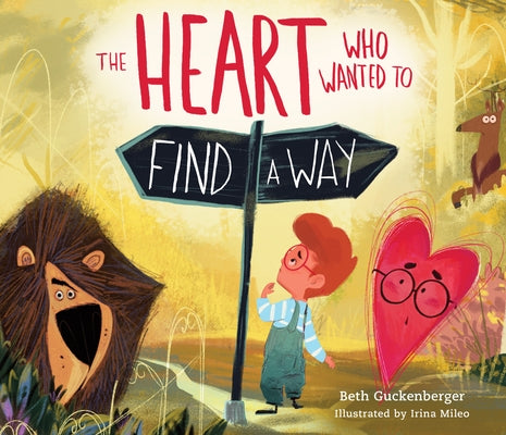 The Heart Who Wanted to Find a Way by Guckenberger, Beth