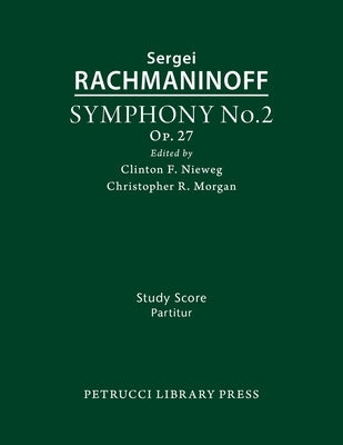 Symphony No.2, Op.27: Study score by Rachmaninoff, Sergei