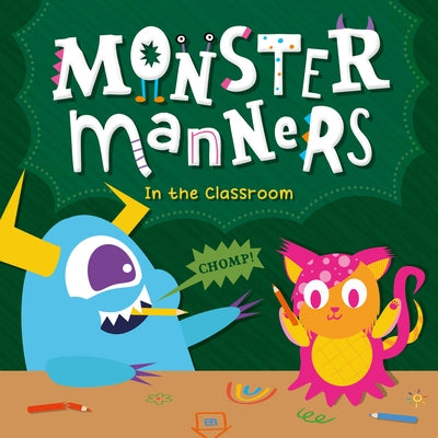 Monster Manners in the Classroom by Mather, Charis