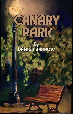 Canary Park by Barrow, Amirah Le'chel