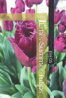 Emi's Summer Tulips by Gs, Emi
