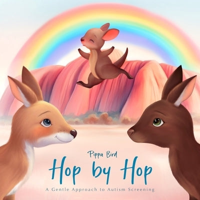 Hop by Hop: A Gentle Approach to Autism Screening by Bird, Pippa
