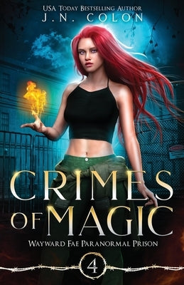 Crimes of Magic by Colon, J. N.