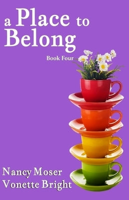A Place to Belong by Bright, Vonette Z.