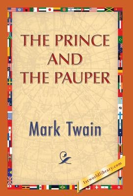 The Prince and the Pauper by Twain, Mark