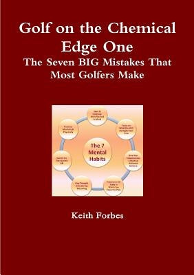 Golf on the Chemical Edge One by Forbes, Keith