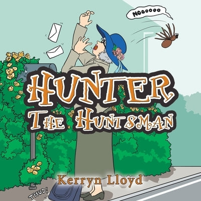 Hunter the Huntsman by Lloyd, Kerryn