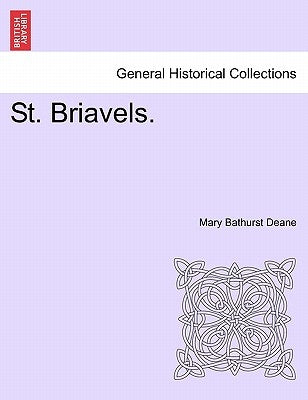 St. Briavels. Vol. II. by Deane, Mary Bathurst