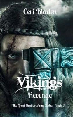 Vikings: Revenge by Bladen, Ceri