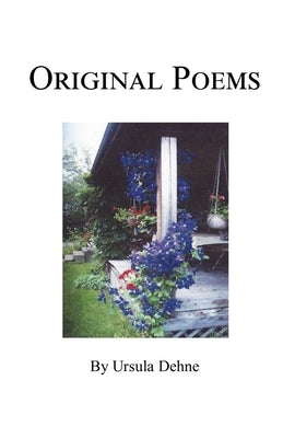 Original Poems by Dehne, Ursula