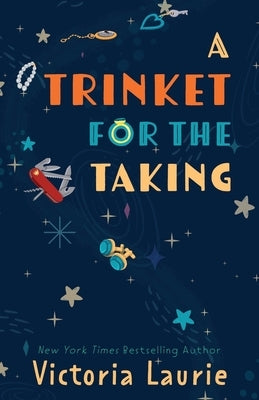 A Trinket for the Taking by Laurie, Victoria