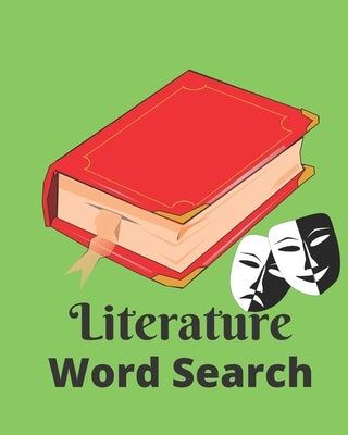 Literature Word Search: Themed Literature Word Find Puzzle Book - American, British, Contemporary and World by Marie Word Search, Alexander