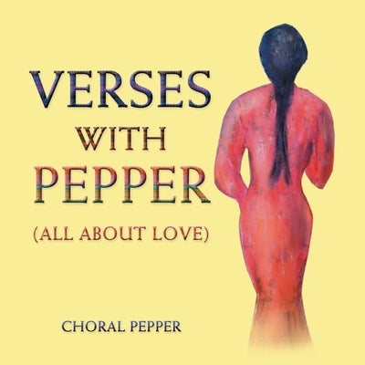 Verses with Pepper: All About Love by Pepper, Choral