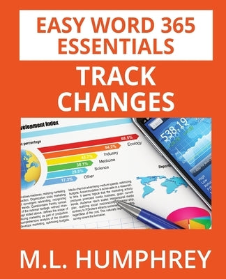 Word 365 Track Changes by Humphrey, M. L.
