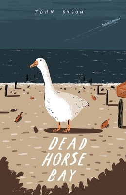 Dead Horse Bay by Dyson, John