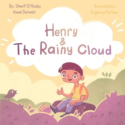 Henry & The Rainy Cloud by Darwish, Aseel
