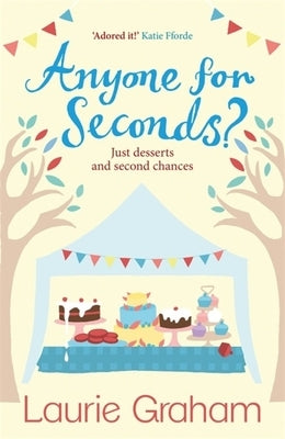 Anyone for Seconds? by Graham, Laurie