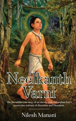 Neelkanth Varni by Manani, Nilesh