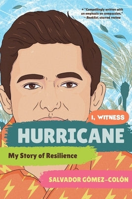 Hurricane: My Story of Resilience by Gómez-Colón, Salvador